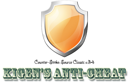 Kigen's Anti-Cheat 1.2.2.x CS:S v.34 часть обновлений от SMAC