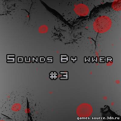 Sounds By wwer #3